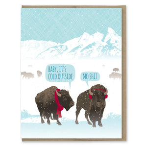 Baby It's Cold Bison Card
