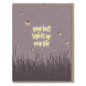 Butt Lights Up My Life Card