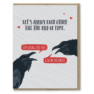 Annoy Each Other Romance Card