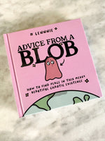 Advice From a Blob