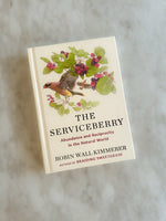 The Serviceberry: Abundance and Reciprocity in the Natural World