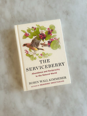 The Serviceberry: Abundance and Reciprocity in the Natural World