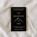 Mountain Is You by Brianna Wiest