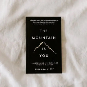 Mountain Is You by Brianna Wiest