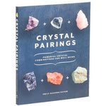 Crystal Pairings By Emily Suzanne Rayow