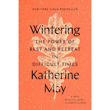 Wintering by Katherine May