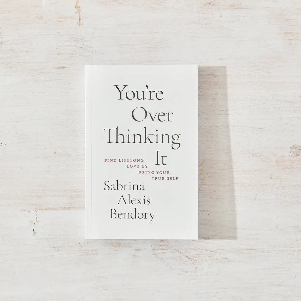 You're Overthinking It by Sabrina Alexis Bindery